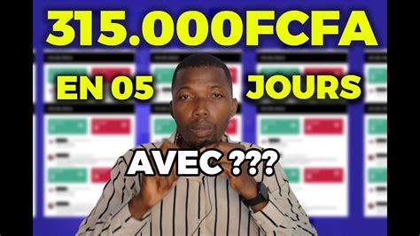 315 000 Fcfa SEMAINE AVEC CETTE APPLICATION YouTube