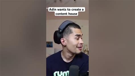 Adin Ross Wants To Make A Content House With Fousey Sneako And N3on