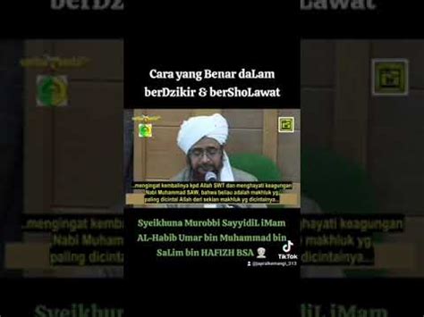 Cara Yang Benar DaLam BerDzikir Dan BerShoLawat Kepada RASULULLAH YouTube