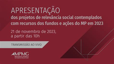 Tv Mp Apresenta O Dos Projetos Contemplados Recursos Dos Fundos