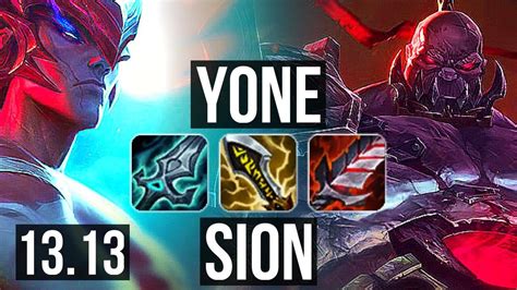 Yone Vs Sion Top 80 Winrate 12 1 3 Legendary Euw Master 13