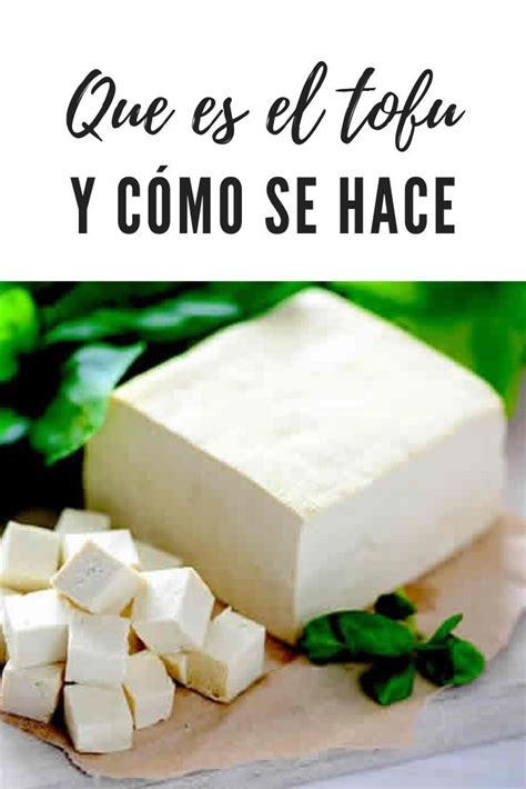 Que Es El Tofu Y C Mo Hacerlo La Cocina De Lila Recetas De Comida