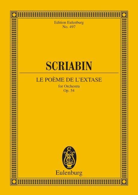 Le Po Me De L Extase Op By Alexander Skrjabin Sheet Music For