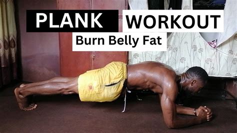 Intense Plank Exercise For Belly Fat Beginners Youtube