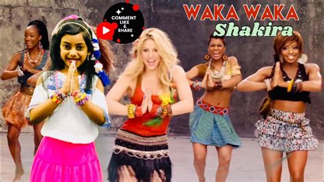 Shakira Waka Waka this time for India | Waka Waka song | Shakira Waka Waka | Singing by Manvitha ...