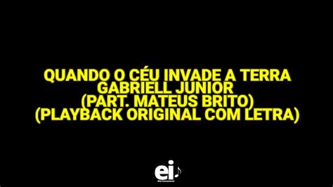 Quando O C U Invade A Terra Gabriell Junior Part Mateus Brito