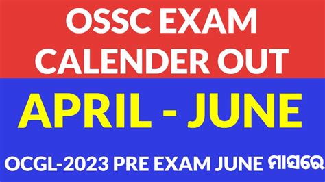 OSSC EXAM CALENDER OUT APRIL JUNE 2024 OSSC VITAL STATISTICS PRELIM