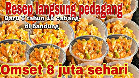 OMSET 8 JUTA SEHARI PUNYA 18 CABANG RUJAK BUAH SEGAR IDE JUALAN