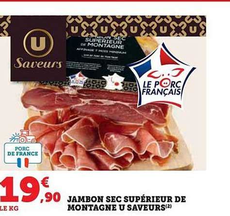 Promo Jambon Sec Sup Rieur De Montagne U Saveurs Chez Hyper U