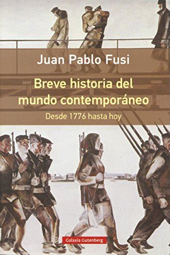 Breve Historia Del Mundo Contemporáneo Desde 1776 Hasta Hoy Rústica