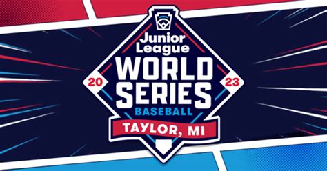 2023 Junior League Baseball World Series - Little League