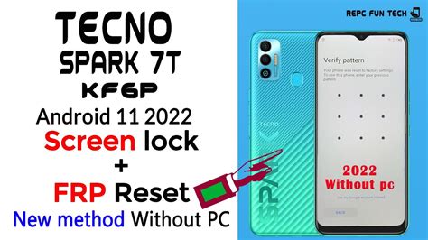 Tecno Spark 7t Frp Bypass Tecno 7t Pattern Unlock Techno Spark 7t