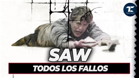 Saw El Juego Del Miedo 2004 Todos Los Fallos Errores Agujeros De