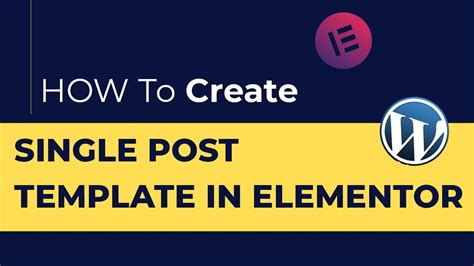 How To Make Single Post Template With Elementor Custom Post Page In