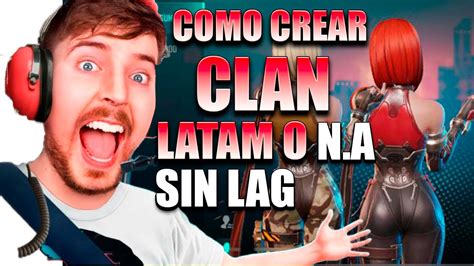 C Mo Crear Un Clan En Las Diferentes Regiones Sin Lag Farlight