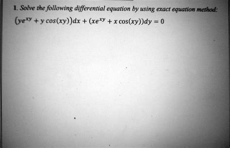 Solved Solve The Following Differential Equation By Using Exact