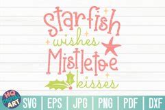 Starfish Wishes Mistletoe Kisses Svg Tropical Christmas Svg