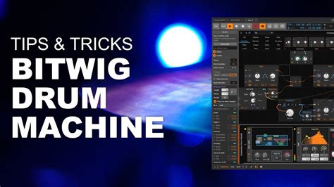 Tips And Tricks For The Bitwig Drum Machine YouTube