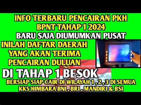 PKH HARI INI INFO TERBARU PENCAIRAN PKH BPNT TAHAP 1 2024 INILAH