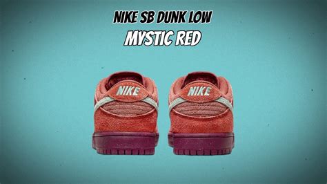 Nike SB Dunk Low Mystic Red YouTube