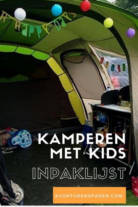 Inpaklijst Voor Kamperen Met Kinderen Kamperen Met Kinderen Kamperen