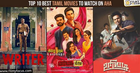 Rewind 2022 Top 10 Best Tamil Movies To Watch On Aha Filmy Focus