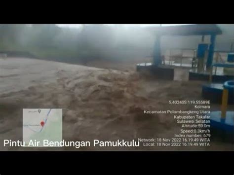 Bendungan Pamukkulu Takalar Meluap Kecamatan Polsel Nyaris Tenggelam