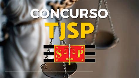 Concurso Tj Sp Oficial De Justiça Edital Verticalizado Aqui Traçando O Caminho Para A