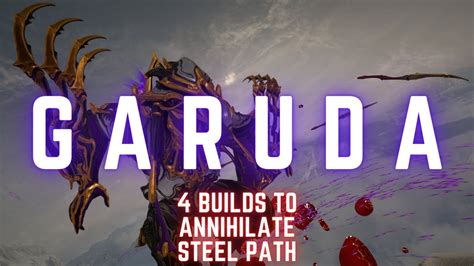 Garuda Prime THE MOST OP BUILDS POSSIBLE Warframe Steel Path