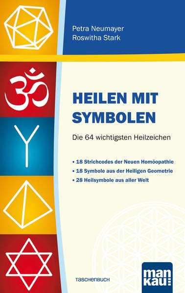 Heilen mit Symbolen 64 wichtigsten Heilzeichen Honighäuschen