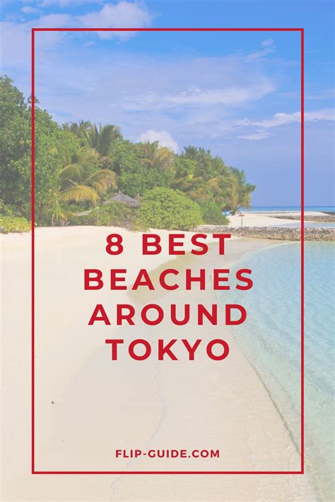 Best Beaches Near Tokyo