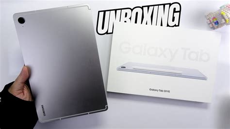 Samsung Galaxy Tab S9 FE Unboxing Hands On Design Unbox Antutu