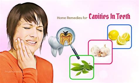 10 Natural Home Remedies For Cavities In Teeth