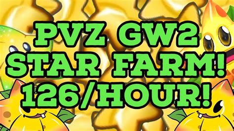 NEW INFINITE STAR GLITCH PvZ Gw2 STAR FARM 126 Stars Per Hour Xp