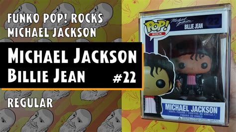 Funko Pop Rocks Michael Jackson Billie Jean 22 Just One Pop Showcase Youtube