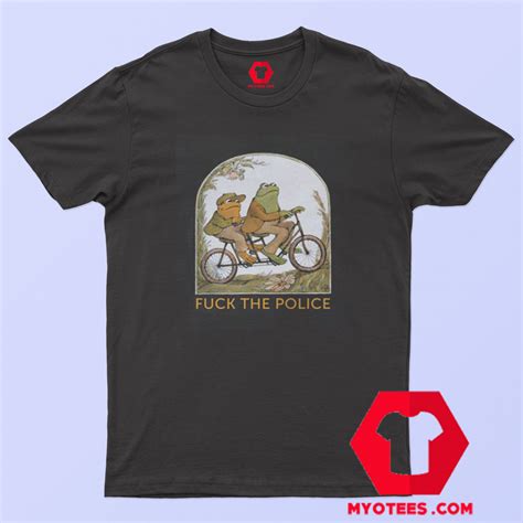 Frog And Toad Fuck The Police Funny Unisex T Shirt Myotees