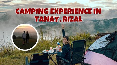 Camping In Tanay Rizal With Bards Jen Barangan En Mindovermetal Org