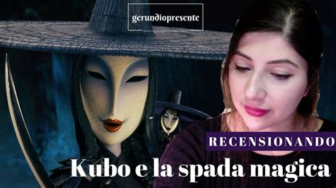 Recensionando Kubo E La Spada Magica YouTube