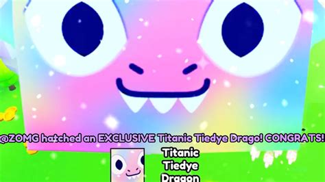 1ST HATCHED TITANIC TIEDYE DRAGON In Pet Simulator X YouTube