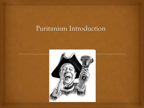 Puritanism Introduction Ppt Download