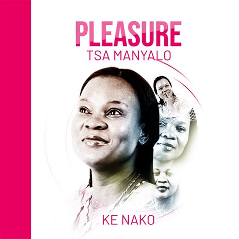 ‎ke Nako Album By Pleasure Tsa Manyalo Apple Music