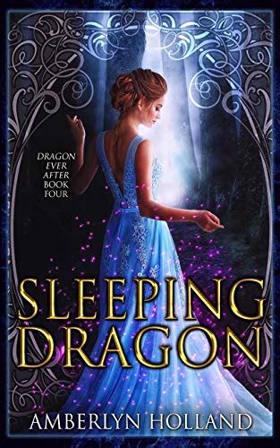 Sleeping Dragon Dragon Ever After Holland Amberlyn 9781090602077