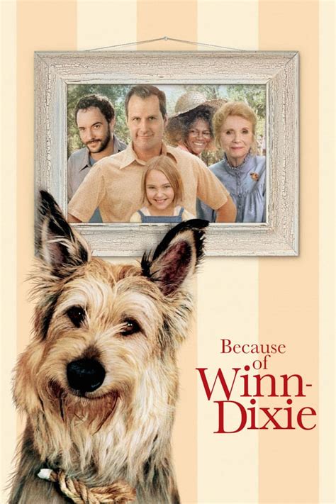 Because of Winn-Dixie (movie) | Movienowbox197189 Wiki | Fandom