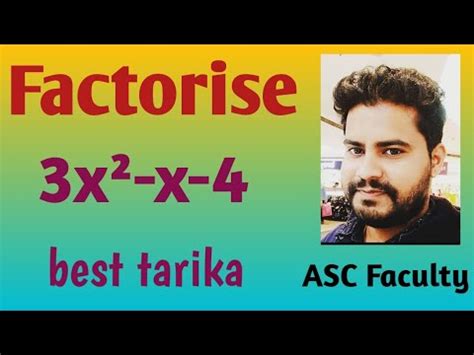 Factorise 3x2 X 4 Factorise 3x 2 X 4 Factorise 3x Square X 4