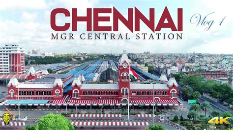 Chennai Vlog 1 MGR Central Railway Station Tamilnadu India Ramesh