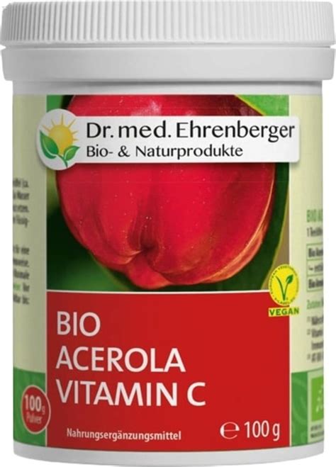 Acerola Vitamin C Pulver Bio 100 G Dr Med Ehrenberger Bio