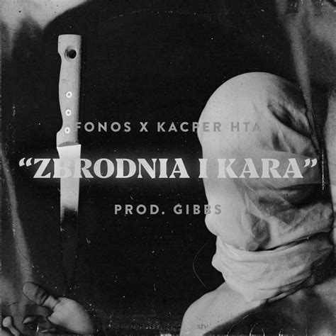 Zbrodnia I Kara Single By Kacper HTA Fonos Gibbs On Apple Music