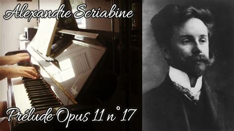 Alexandre Scriabine Prélude Opus 11 n17 Piano YouTube