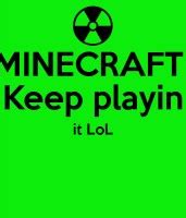 Keep Calm Minecraft Quotes QuotesGram