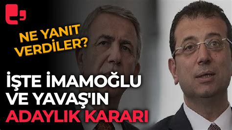 İşte İmamoğlu ve Mansur Yavaş ın adaylık kararı YouTube